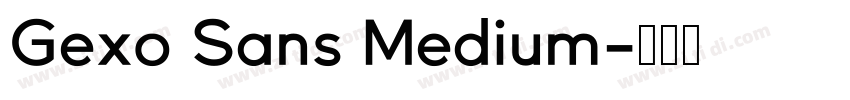 Gexo Sans Medium字体转换